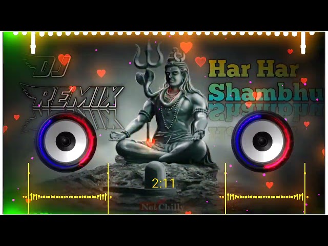 Har Har Shambhu Dj Remix हर हर शंभू New Trending Song class=