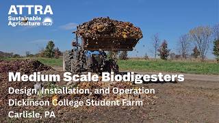 Medium Scale Biodigesters: Design, Installation, and Operation
