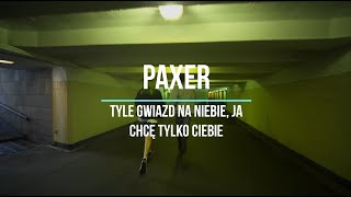 PAXER - TYLE GWIAZD NA NIEBIE, JA CHCĘ TYLKO CIEBIE (Skybeats remix)
