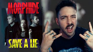 MORPHIDE - Save a Lie | REACTION | Ok this is my FAVORITE song by them just pure 🔥🔥🔥🤘