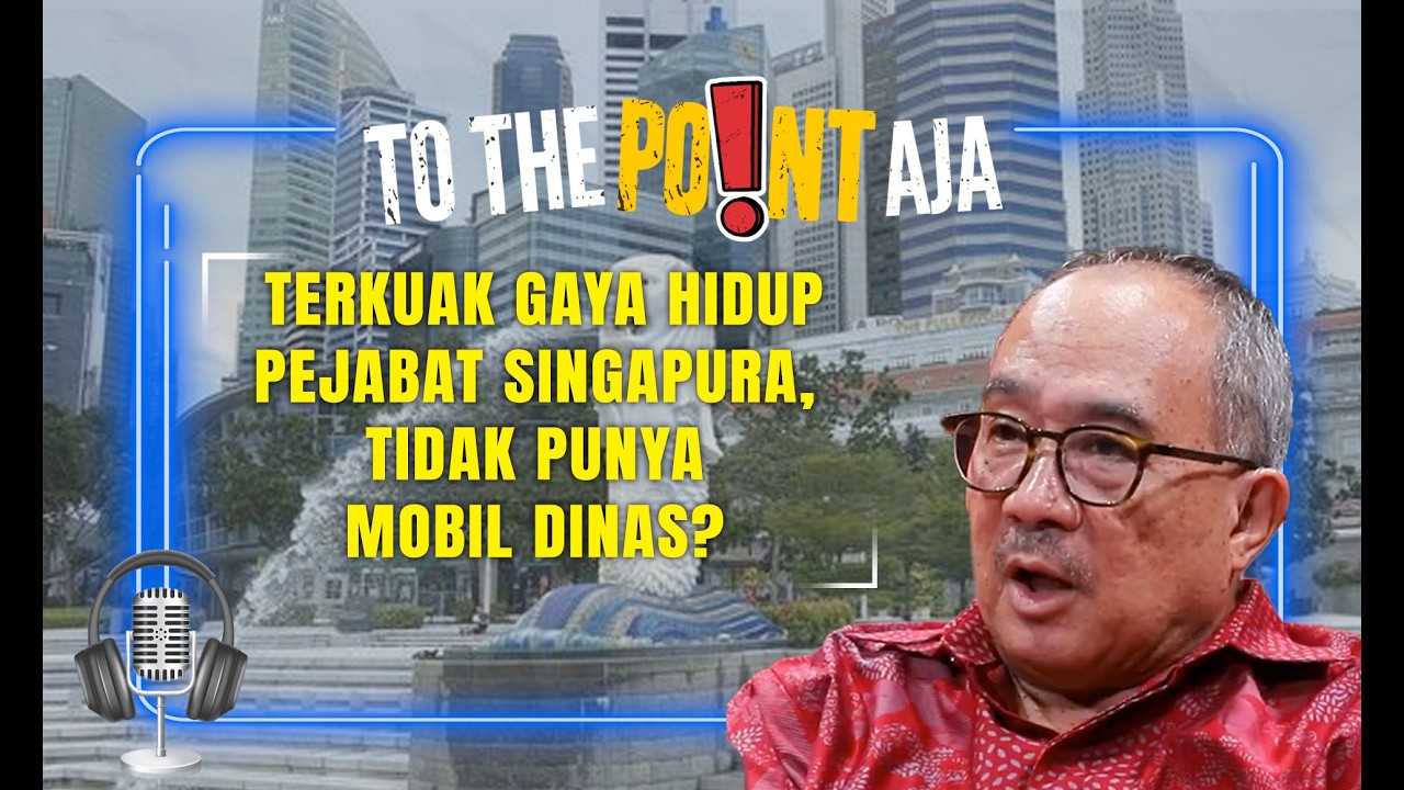 Dubes RI Bongkar Rahasia Pejabat Singapura yang Hidup Sederhana | To The Point Aja | 20/02