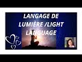 Langage de lumire   light language