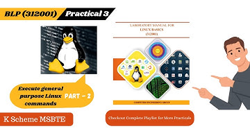 BLP Practical 3 312001 Linux Basics with Exercise K Scheme MSBTE