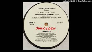 Odyssey - Native New Yorker (Dimitri From Paris Disco Orchestra Remix)