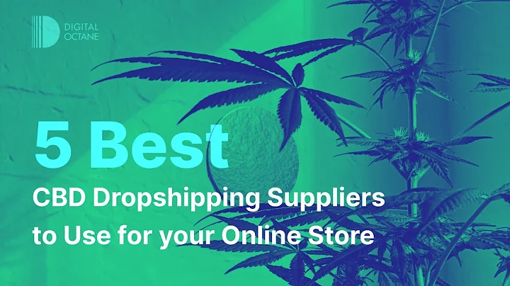 Find the Top CBD Dropshipping Suppliers for 2022