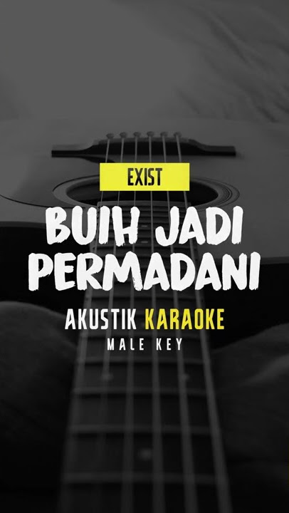 Buih Jadi Permadani - Exist (Acoustic Karaoke) Male Key #shorts #igocoustic #karaokeacoustic