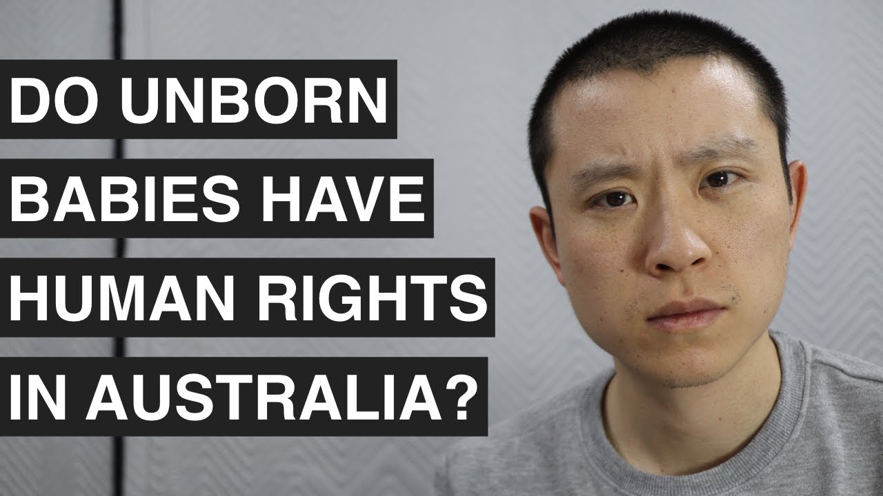 Do Unborn Babies Have Human Rights? - Australian Human Rights Commission Act 1986 Says Yes!