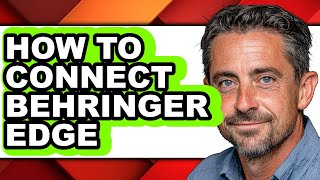 Famous How to Connect Behringer Edge (easy Method) Profile