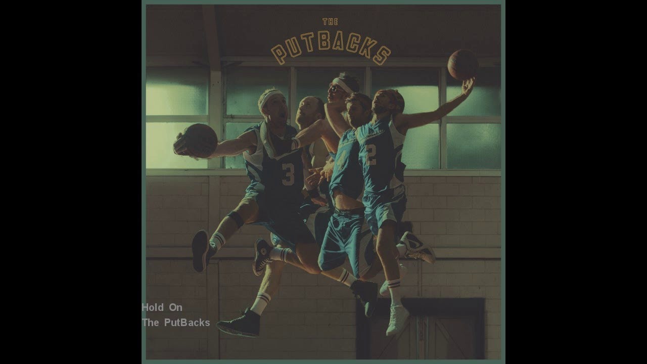 Watch The PutBacks - Hold On on YouTube Watch The PutBacks - Hold On on YouTube