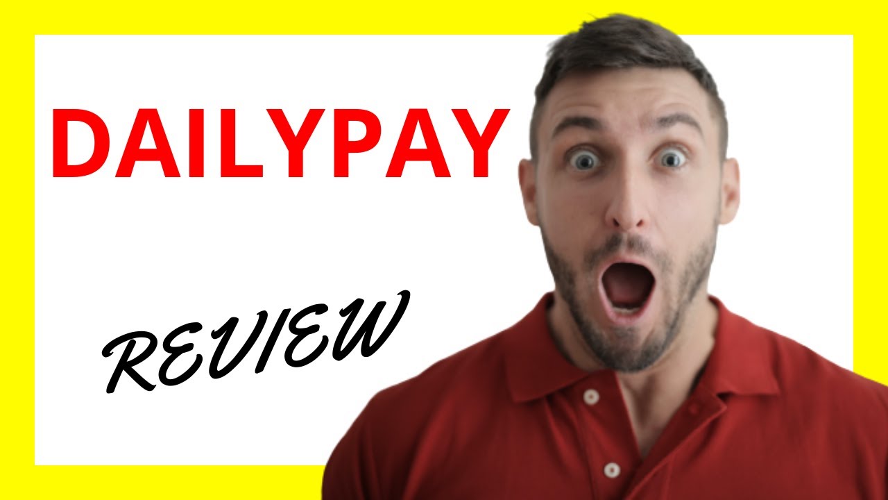 DailyPay Review Pros And Cons YouTube dailypay-review-pros-and-cons-youtube