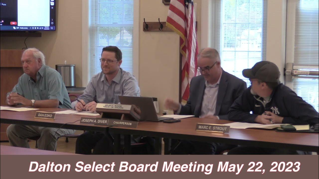 Dalton Select Board Meeting may 22 2023 YouTube