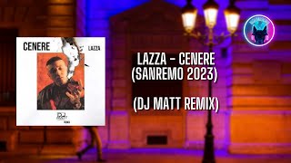 Lazza - Cenere (Sanremo 2023) (Dj Matt Remix) Resimi