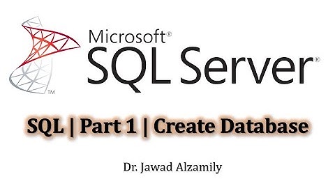 SQL | Part 1 | Create Database
