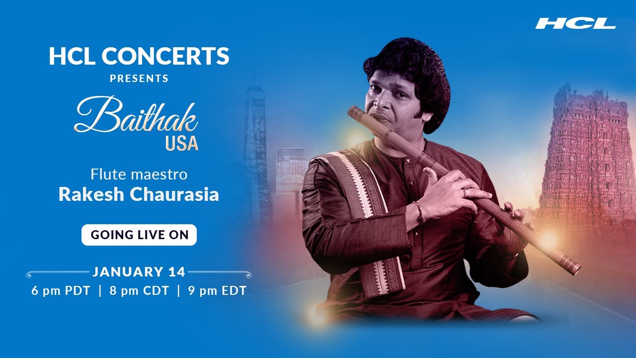 Rakesh Chaurasia HCL Concerts presents Baithak USA Episode 7 YouTube