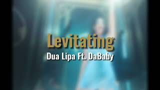 Dua Lipa - Levitating (Remix) Ft. DaBaby (Audio)