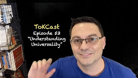 Understanding Universality