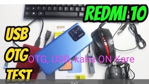 REDMI 10A OTG, USB, TEST ON karna chaahate to video jarur dekhe