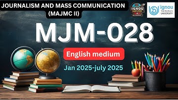MJM-028 ignou assignment jan 2025-july2025 |MAJMC SECOND year ASSIGNMENT 2025 | ignou| pdf