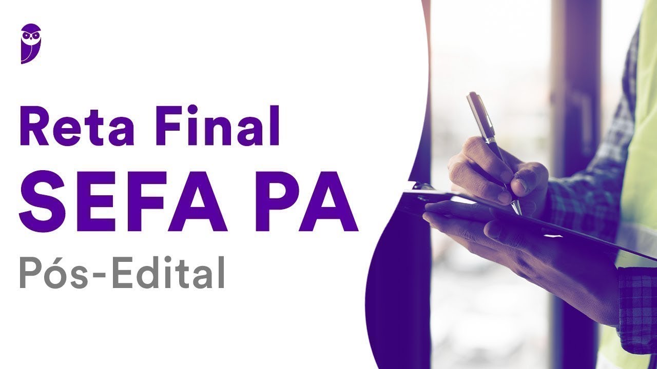 Apostas Finais SEFA PA – Auditor Fiscal: Contabilidade Geral, Avançada e de Custos