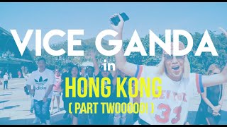 Vice Ganda in HengKeng! (Part twooooooo!) Vice Ganda in HengKeng! (Part twooooooo!)