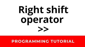 Bitwise Right Shift Operator in C++ - Bit Manipulation Tutorial