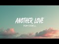 Tom Odell – Another Love (Lyrics) | Emotional Lyric Video