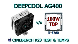 100 Watt Tdp Vs Deepcool Gamma Ag400 Intel Core I7-8700 Cinebench R23 Test & Temps 2024