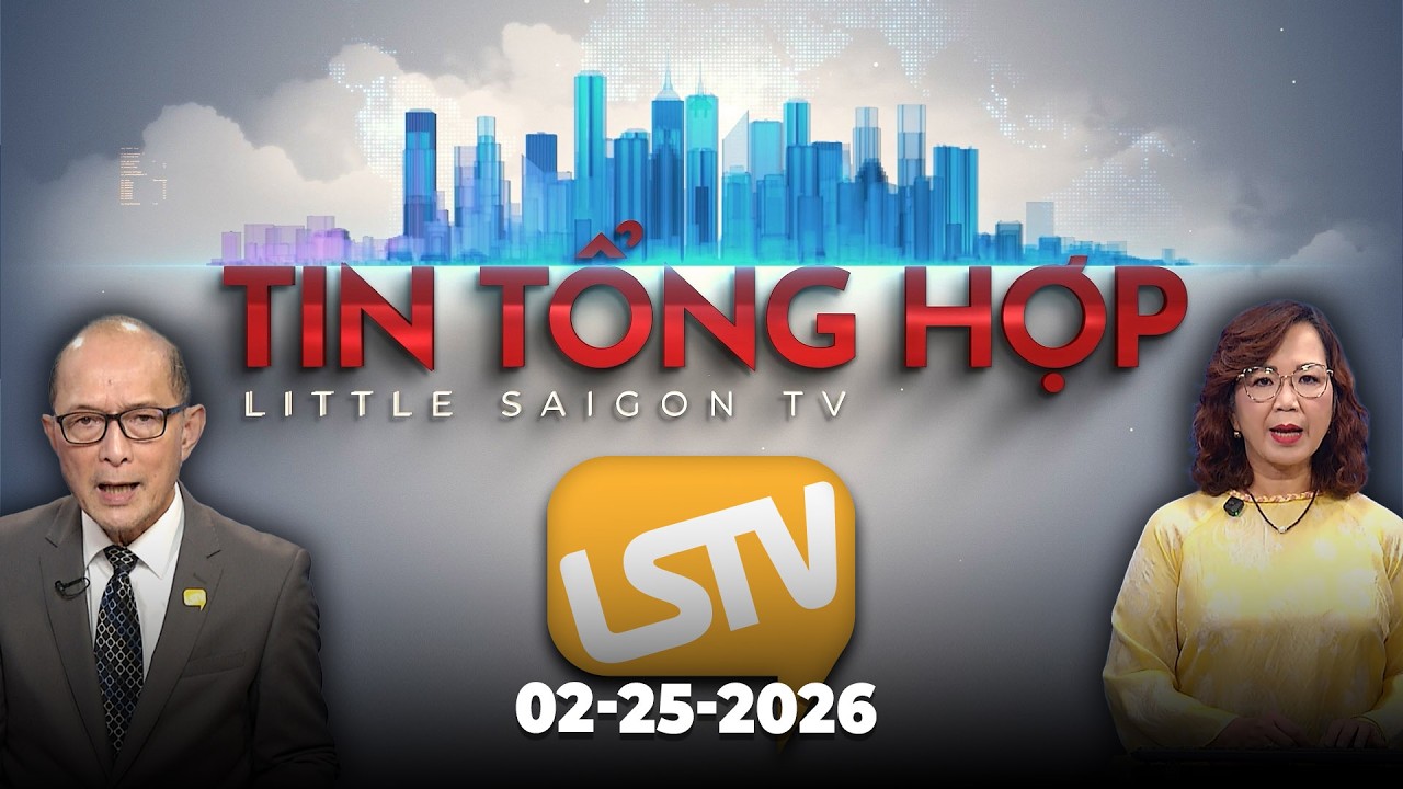 Tin Tổng Hợp LSTV (02-25-2026)