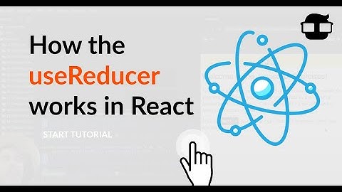 How useReducer works in React.JS