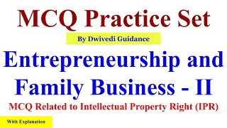 IPR MCQ, intellectual property rights mcq, Entrepreneurship and Family Business MCQ, lu mcq exam