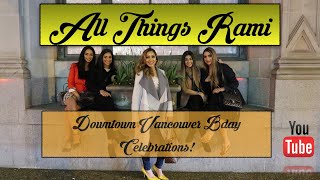 Girl' night downtown vancouver, kobe steakhouse and girl rants! -