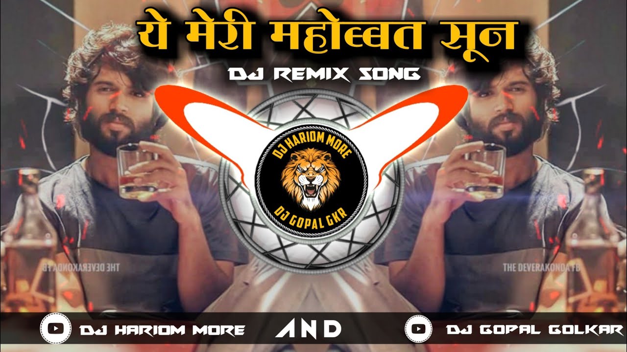 Ye meri mohabbat sun main ye mashwara doonga dj hariom more DJ song