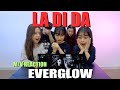 ENG)[Ready Reaction] EVERGLOW (에버글로우) - LA DI DA 리액션ㅣ M/V REACTION