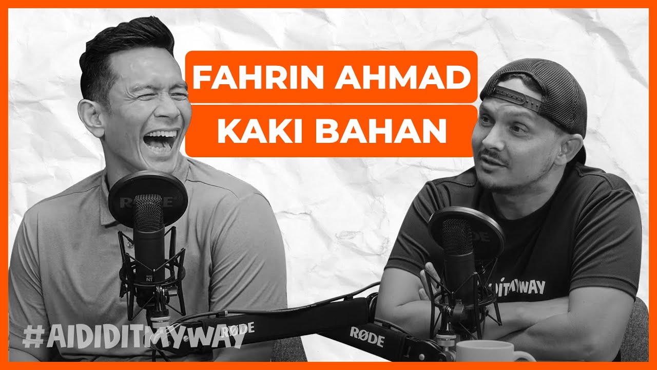 Fahrin Ahmad Sembang Zmn Muda, Study Law, Sekolah Arab, Ragbi Johor & Anak Autism | AIDIDITMYWAY EP5