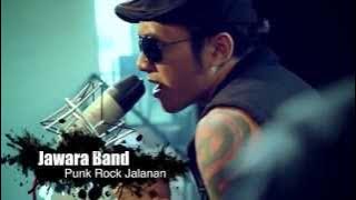 JAWARA BAND - Punk Rock Jalanan
