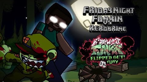 [FNF Mashup] Fliqpy Vs Herobrine - Overkill x Danger