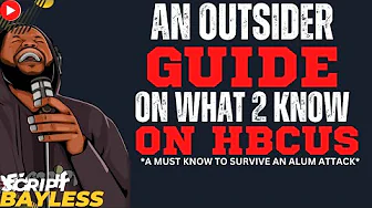 HOW TO SURVIVE A HBCU ALUM ATTACK | By OFFSCRIPT