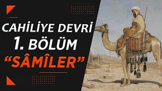 Muhammed'in ve Arapların Ataları (Sâmî Kavimler)