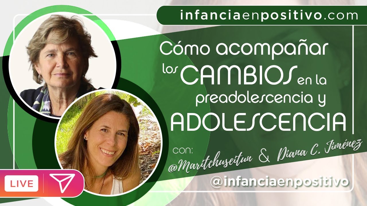 Cómo acompañar los cambios en la preadolescencia y adolescencia con Maritchu