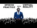 PUBLIC SPEAKING PRACTICE WITH VIRTUAL REALITY AUDIENCE