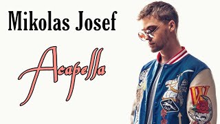 Mikolas Josef - Acapella ft. Fito Blanko & Frankie J [Lyrics]