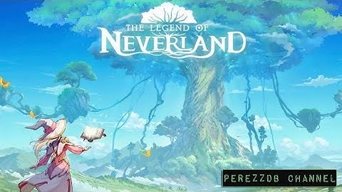 The Legend of Neverland  android game first look gameplay español 4k UHD