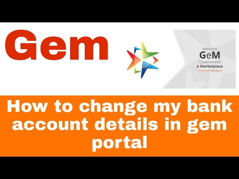 Gem [Reseller] How to change my bank account in gem portal जेम पोर्टल पर अपना बैंक एकाउंट कैसे बदले