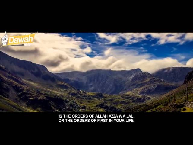 Is Allah the Highest Priority in Your Life ᴴᴰ ┇ Reminder ┇ DawahTeam class=