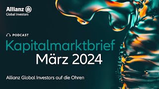 Kapitalmarktbrief März 2024 – Flug ohne Landung?