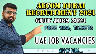 Aecom Dubai Recruitment 2021| Dubai Jobs, Gulf jobs 2021| Jobs after Civil & Mechanical engineering