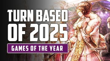 Top 20 Best NEW Turn Based RPG Games of The Year in 2025 (GOTY Edition)
