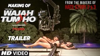 Download Lagu Making Of Wajah Tum Ho Theatrical Trailer | Vishal Pandya | Sana Khan, Sharman, Gurmeet, Rajniesh MP3