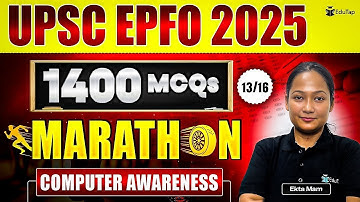 UPSC EPFO Computer Awareness Marathon 2025 | UPSC EPFO MCQs | UPSC EPFO EO AO APFC Questions
