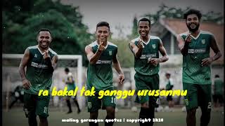 Story WA Persebaya || lilakno lungaku